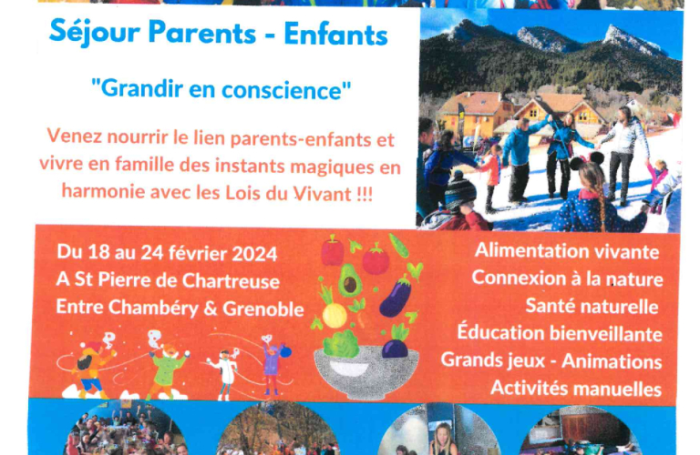 Séjour Parents - Enfants : " Grandir en conscience" Du 18 fév au 14 août 2024